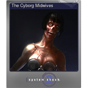 The Cyborg Midwives (Foil Trading Card)