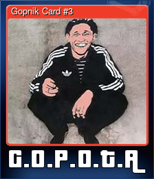 Gopnik Card #3