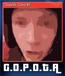 Gopnik Card #1