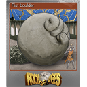 Fist boulder (Foil)