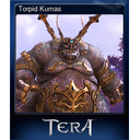 Torpid Kumas
