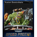Kustom Boosta-blasta (Trading Card)