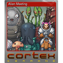 Alien Meeting (Foil)