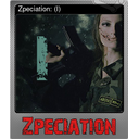 Zpeciation: (I) (Foil Trading Card)