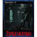 Zpeciation: (I) (Trading Card)