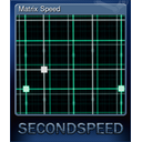 Matrix Speed (Trading Card)