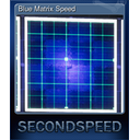 Blue Matrix Speed