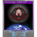 The Evil Mon, CHRISTOS! (Foil)