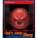 Volatile evil