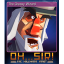 The Greasy Wizard