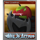 Hero Lizardman (Foil)