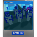 I am robot. (Foil)