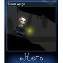 Down we go
