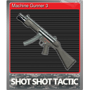 Machine Gunner 3 (Foil)