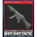 Machine Gunner 3