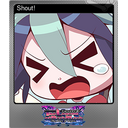 Shout! (Foil)