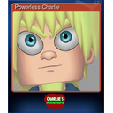 Powerless Charlie