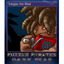Vargas the Mad