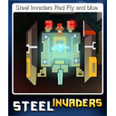Steel Invaders Red Fly and blue