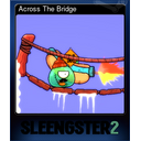 Across The Bridge