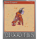 Bone Emperor (Foil)