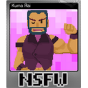 Kuma Rai (Foil)