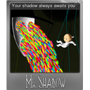 Your shadow always awaits you (Foil Trading Card)