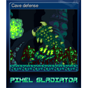 Cave defense