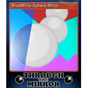 BlueWhite Sphere Mirror