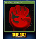 We Own Hoxxes IV!