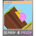 So slow! (Foil)