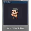 Brute Card (Foil)