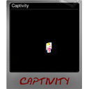 Captivity (Foil Trading Card)