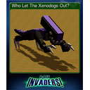 Who Let The Xenodogs Out?
