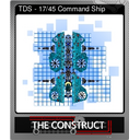 TDS - 17/45 Command Ship (Foil)