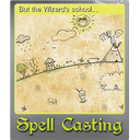 But the Wizard's school... (Foil)