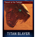Desert at the Twilight