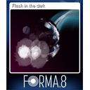 Flash in the dark