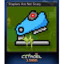 Staplers Are Not Scary