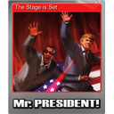 The Stage is Set (Foil)