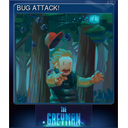 BUG ATTACK! (Trading Card)