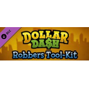 Dollar Dash - Robber's Toolkit DLC