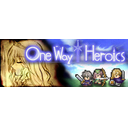 One Way Heroics