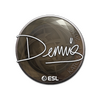 Sticker | dennis | Katowice 2019