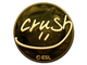 Sticker | crush (Gold) | Katowice 2019
