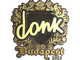Sticker | donk (Gold) | Budapest 2025 skin