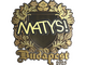 Sticker | MATYS (Gold) | Budapest 2025