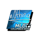 n0thing (Foil) | MLG Columbus 2016