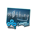 n0thing (Foil) | Cologne 2015