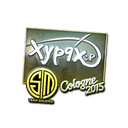 Xyp9x (Foil) | Cologne 2015
